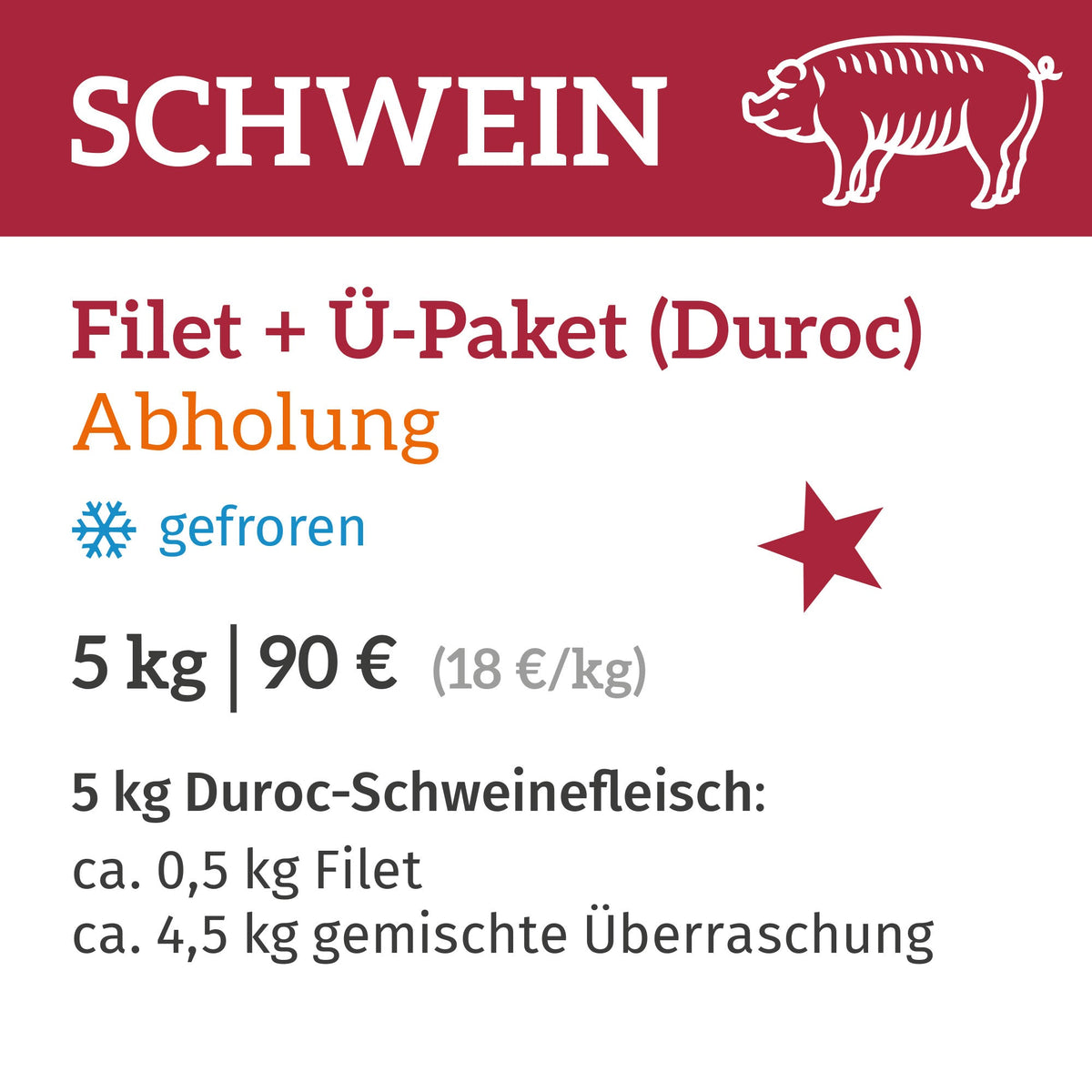 Schwein Filet + Ü-Paket / Abholung am 06.+07.11.2026
