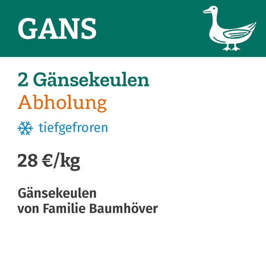 2 Gänsekeulen  Abholung am 18.12+19.12