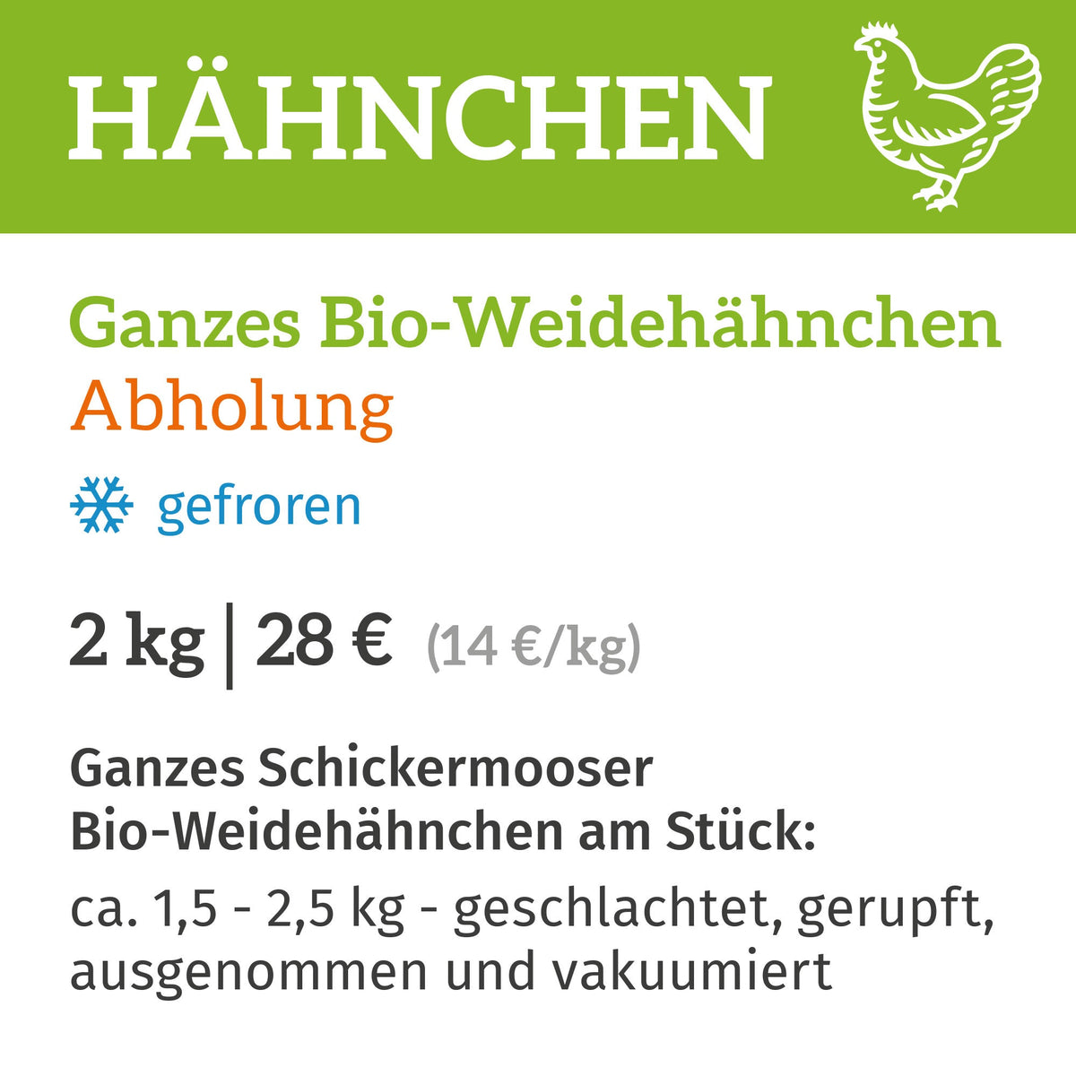 Ganzes Bio-Weidehähnchen / Abholung am 06.+07.11.2026