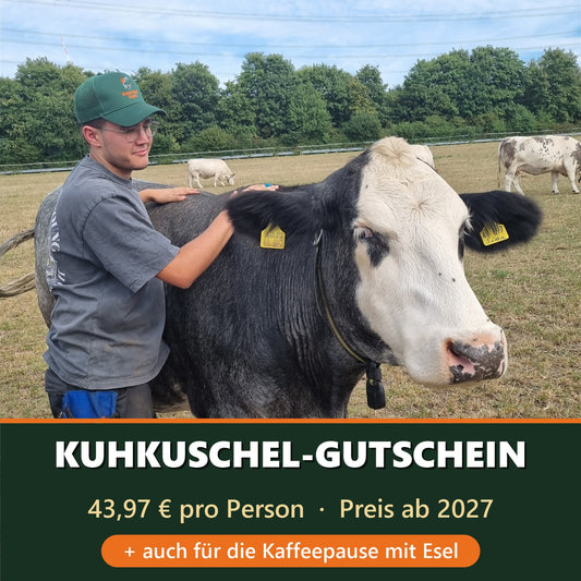Kuhkuschel-Gutschein 43,97 € pro Person – Preis ab 2027 – auch für die Kaffeepause mit Esel