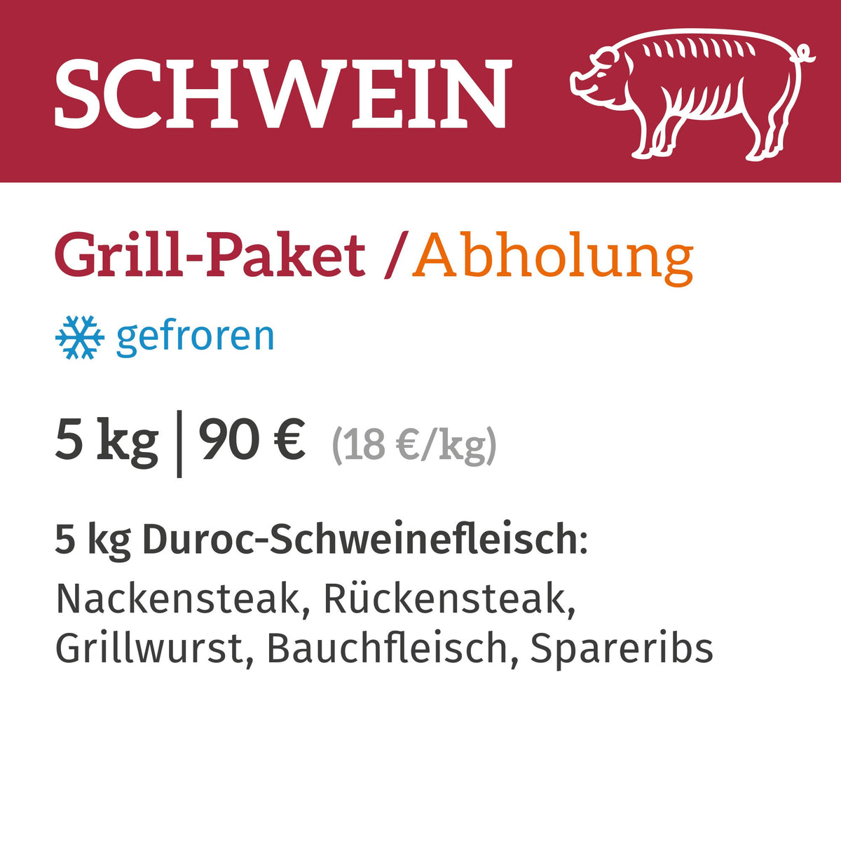 Schwein Grill-Paket / Abholung am 06.+07.11.2026